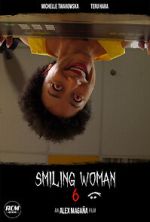 Watch Smiling Woman 6 (Short 2021) 2KMovies