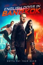 Watch English Dogs in Bangkok 2KMovies