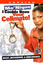 Watch Mo\'Nique: I Coulda Been Your Cellmate 2KMovies