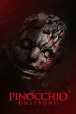 Watch Pinocchio: Unstrung 2KMovies