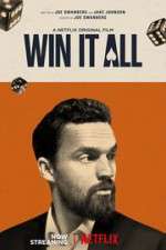 Watch Win It All 2KMovies