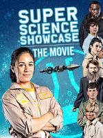 Watch Super Science Showcase 2KMovies
