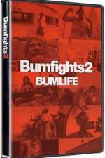 Watch Bumfights 2: Bumlife 2KMovies