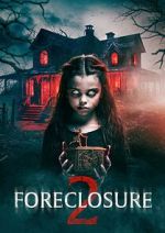 Watch Foreclosure 2 2KMovies