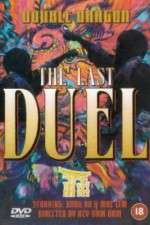 Watch Double Dragon in Last Duel 2KMovies