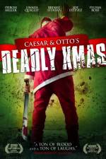 Watch Caesar and Otto's Deadly Xmas 2KMovies