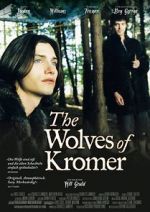 Watch The Wolves of Kromer 2KMovies