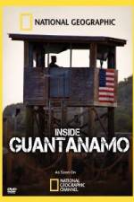 Watch NationaI Geographic Inside the Wire: Guantanamo 2KMovies