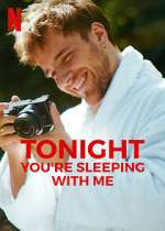 Watch Tonight You're Sleeping with Me 2KMovies