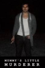 Watch Mummy's Little Murderer 2KMovies