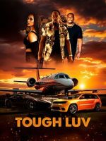 Watch Tough Luv 2KMovies
