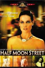 Watch Half Moon Street 2KMovies