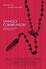 Watch Unholy Communion 2KMovies