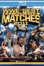 Watch Best Pay Per View Matches of 2011 2KMovies