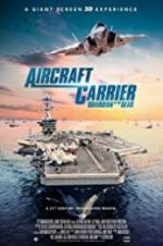 Watch Aircraft Carrier: Guardian of the Seas 2KMovies
