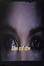 Watch Eden and After 2KMovies