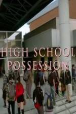 Watch High School Possession 2KMovies