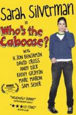 Watch Whos the Caboose 2KMovies