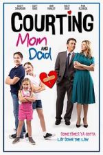 Watch Courting Mom and Dad 2KMovies