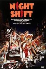 Watch Night Shift 2KMovies