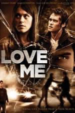 Watch Love Me 2KMovies