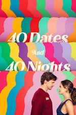 Watch 40 Dates and 40 Nights 2KMovies