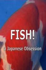 Watch Fish A Japanese Obsession 2KMovies