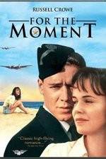 Watch For the Moment 2KMovies