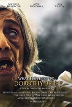 Watch What Happened to Dorothy Bell? 2KMovies