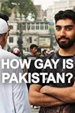 Watch How Gay Is Pakistan? 2KMovies