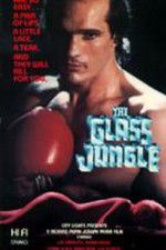 Watch The Glass Jungle 2KMovies