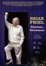 Watch Brian Friel: Shy Man, Showman 2KMovies