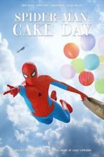 Watch Spider-Man: Cake Day (Short 2018) 2KMovies
