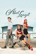 Watch Abot Langit 2KMovies