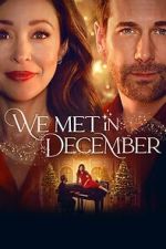 Watch We Met in December 2KMovies