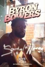 Watch Byron Bowers - Spiritual N**ga (TV Special 2022) 2KMovies
