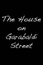 Watch The House on Garibaldi Street 2KMovies