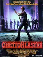 Watch Ghetto Blaster 2KMovies