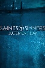 Watch Saints & Sinners Judgment Day 2KMovies