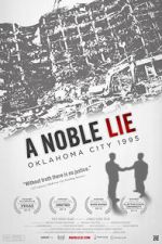 Watch A Noble Lie: Oklahoma City 1995 2KMovies