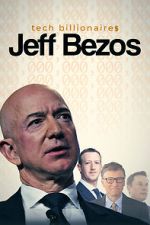 Watch Tech Billionaires: Jeff Bezos 2KMovies