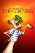 Watch Dining Out with Timon & Pumbaa 2KMovies