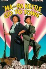 Watch Ma and Pa Kettle Go to Town 2KMovies