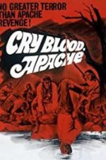Watch Cry Blood, Apache 2KMovies