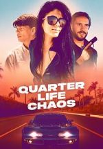 Watch Quarter Life Chaos 2KMovies