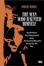 Watch The Man Who Haunted Himself 2KMovies
