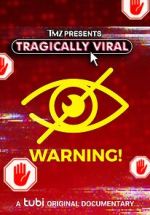 Watch TMZ Presents: TRAGICALLY VIRAL 2KMovies