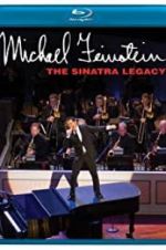 Watch Michael Feinstein: The Sinatra Legacy 2KMovies