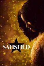 Watch Satisfied 2KMovies