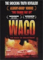 Watch Waco: The Rules of Engagement 2KMovies